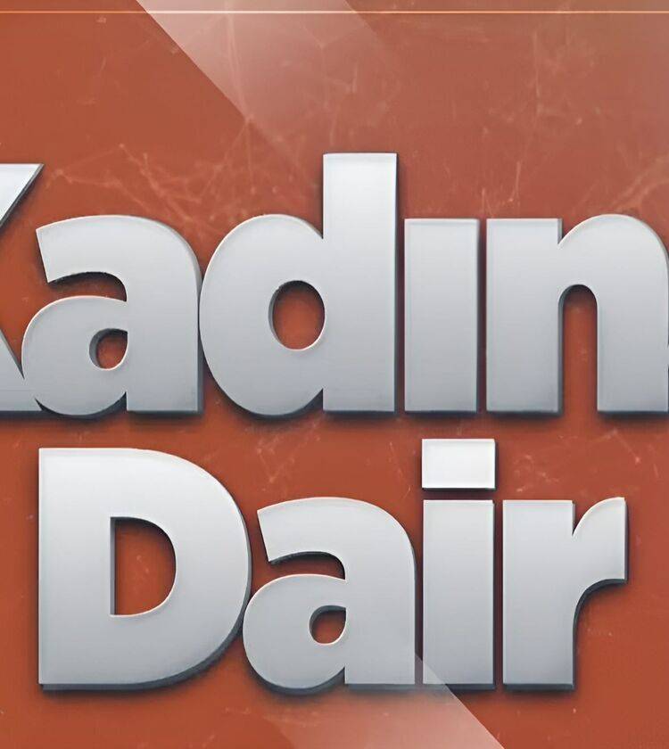 Kadına Dair
